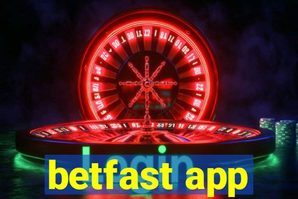 betfast app